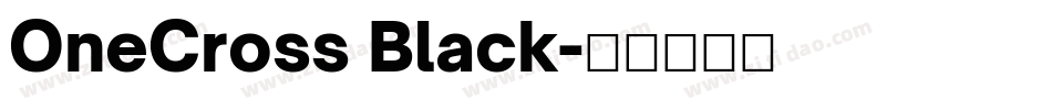 OneCross Black字体转换